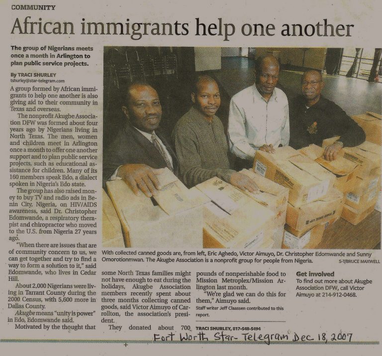 Akugbe Association of Dallas donated nonperishable food items to the food bank in Fort Worth Texas, a service that was recognized by Fort Worth Star Telegram in its December 18, 2007 edition.